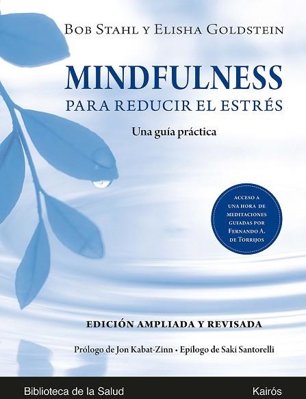 MINDFULNESS PARA REDUCIR EL ESTRÉS ED. AMPLIADA Y REVISADA | 9788499887623 | STAHL, BOB/GOLDSTEIN, ELISHA | Llibreria Online de Vilafranca del Penedès | Comprar llibres en català