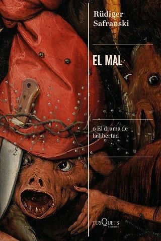 EL MAL | 9788490667859 | SAFRANSKI, RÜDIGER | Llibreria L'Odissea - Libreria Online de Vilafranca del Penedès - Comprar libros