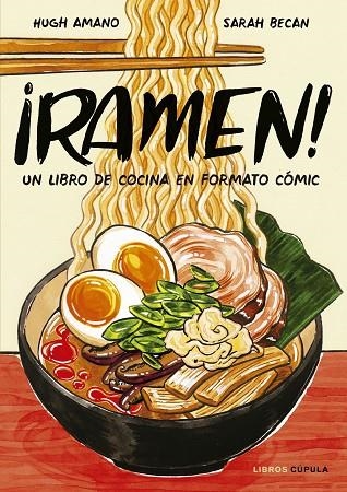 RAMEN! | 9788448026752 | AMANO Y SARAH BECAN, HUGH | Llibreria Online de Vilafranca del Penedès | Comprar llibres en català