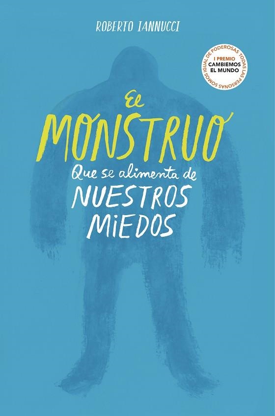 EL MONSTRUO QUE SE ALIMENTA DE NUESTROS MIEDOS | 9788417922764 | IANNUCCI, ROBERTO | Llibreria Online de Vilafranca del Penedès | Comprar llibres en català