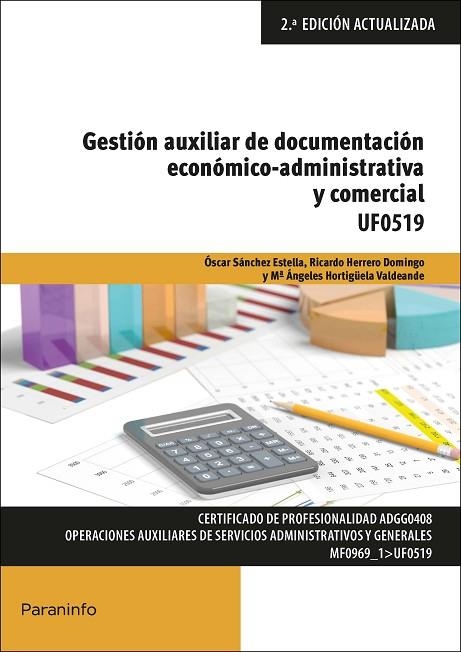 GESTIÓN AUXILIAR DE DOCUMENTACIÓN ECONÓMICO-ADMINISTRATIVA Y COMERCIAL | 9788428341172 | HERRERO DOMINGO, RICARDO/HORTIGÜELA VALDEANDE, MARÍA ANGELES/SÁNCHEZ ESTELLA, ÓSCAR | Llibreria Online de Vilafranca del Penedès | Comprar llibres en català