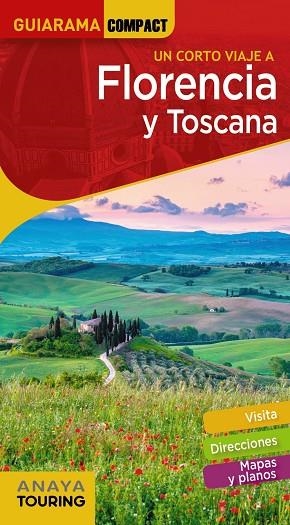 FLORENCIA Y TOSCANA | 9788491582588 | ANAYA TOURING/MERINO BOBILLO, IGNACIO | Llibreria Online de Vilafranca del Penedès | Comprar llibres en català