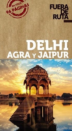 DELHI, AGRA Y JAIPUR | 9788491582519 | ANAYA TOURING/ALBA, EVA | Llibreria Online de Vilafranca del Penedès | Comprar llibres en català