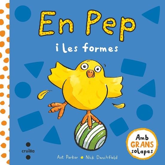 EN PEP I LES FORMES | 9788466147514 | DENCHFIELD, NICK/PARKER, ANT | Llibreria Online de Vilafranca del Penedès | Comprar llibres en català