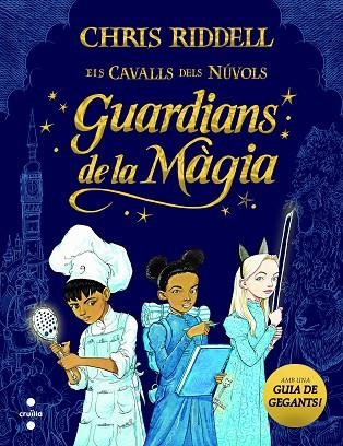 ELS CAVALLS DELS NÚVOLS 1 GUARDIANS DE LA MÀGIA | 9788466147675 | RIDDELL, CHRIS | Llibreria Online de Vilafranca del Penedès | Comprar llibres en català