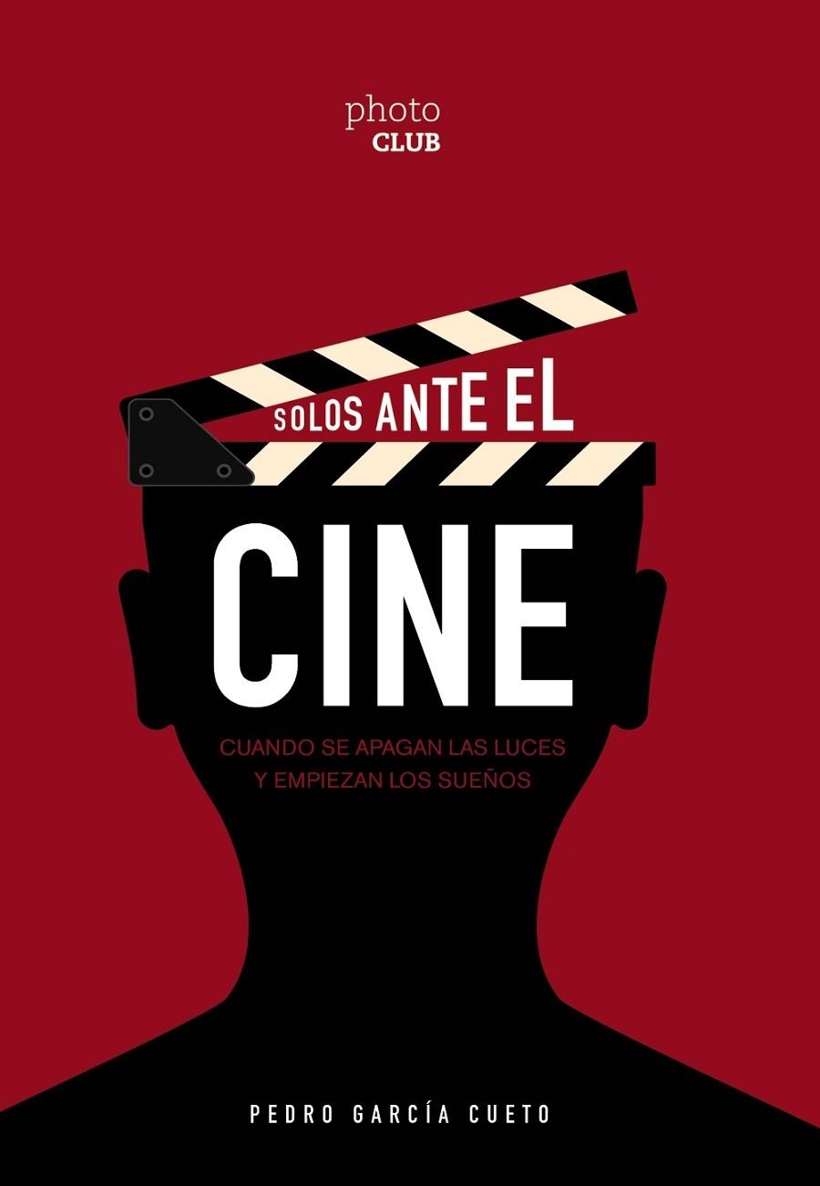 SOLOS ANTE EL CINE | 9788441542242 | GARCÍA CUETO, PEDRO | Llibreria Online de Vilafranca del Penedès | Comprar llibres en català