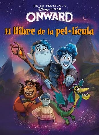 ONWARD EL LLIBRE DE LA PEL·LÍCULA | 9788418134005 | DISNEY | Llibreria Online de Vilafranca del Penedès | Comprar llibres en català