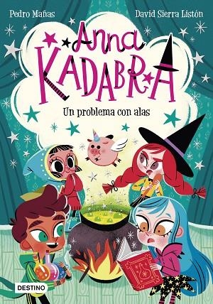 ANNA KADABRA 2 UN PROBLEMA CON ALAS | 9788408223245 | MAÑAS, PEDRO/SIERRA LISTÓN, DAVID | Llibreria L'Odissea - Libreria Online de Vilafranca del Penedès - Comprar libros