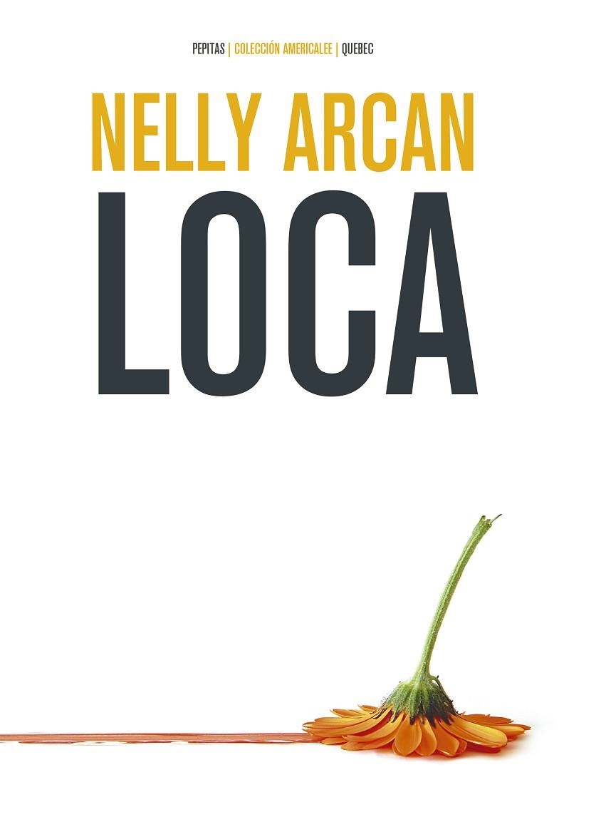 LOCA | 9788417386467 | ARCAN, NELLY | Llibreria Online de Vilafranca del Penedès | Comprar llibres en català