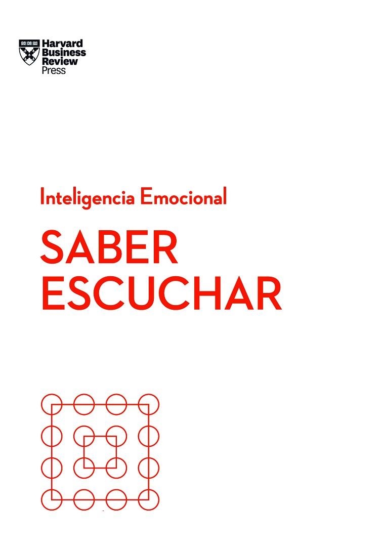 SABER ESCUCHAR. SERIE INTELIGENCIA EMOCIONAL HBR | 9788417963026 | HARVARD BUSINESS REVIEW/BERGMAN, PETER/HOUGAARD, RASMUS/CARTER, JACQUELINE | Llibreria Online de Vilafranca del Penedès | Comprar llibres en català