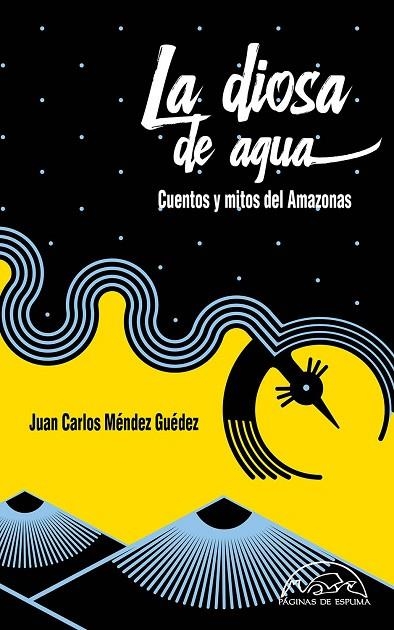 LA DIOSA DE AGUA | 9788483932728 | MÉNDEZ GUÉDEZ, JUAN CARLOS | Llibreria L'Odissea - Libreria Online de Vilafranca del Penedès - Comprar libros