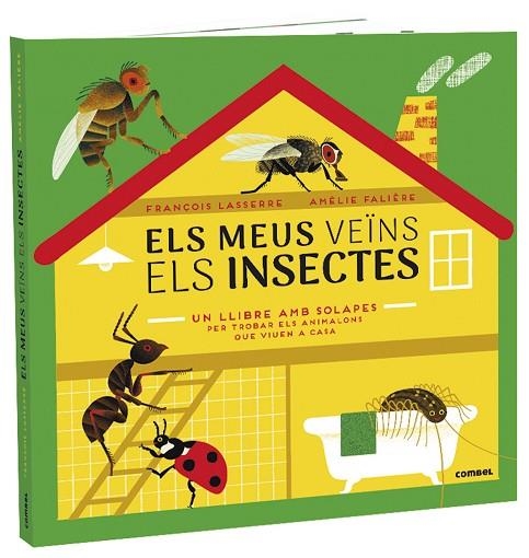 ELS MEUS VEÏNS ELS INSECTES | 9788491015970 | LASSERRE, FRANÇOIS | Llibreria Online de Vilafranca del Penedès | Comprar llibres en català