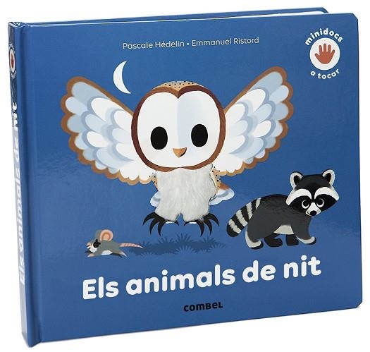 ELS ANIMALS DE NIT | 9788491015994 | HÉDELIN, PASCALE | Llibreria Online de Vilafranca del Penedès | Comprar llibres en català