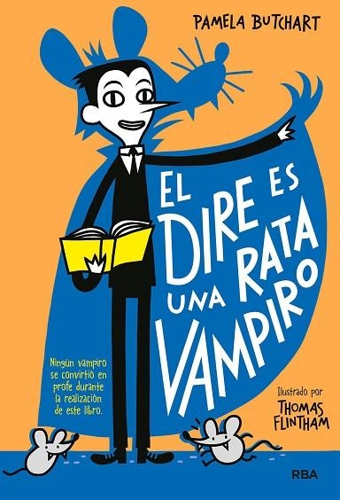 LA PANDILLA MISTERIO 1. EL DIRE ES UNA RATA VAMPIRO | 9788427218482 | BUTCHART PAMELA | Llibreria Online de Vilafranca del Penedès | Comprar llibres en català