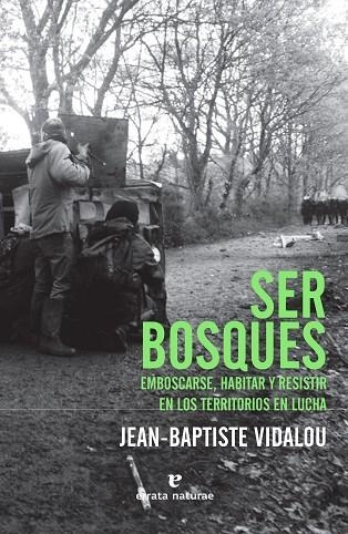 SER BOSQUES | 9788417800482 | VIDALOU, JEAN-BAPTISTE | Llibreria Online de Vilafranca del Penedès | Comprar llibres en català