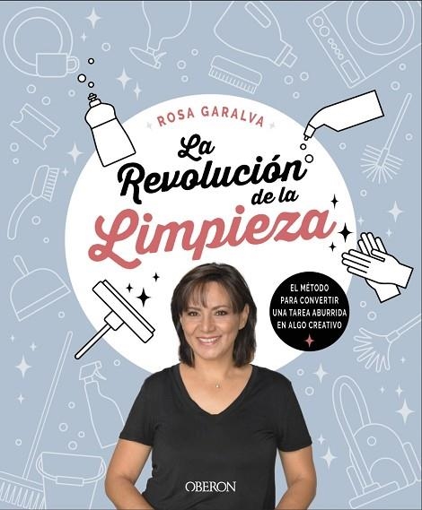 LA REVOLUCIÓN DE LA LIMPIEZA | 9788441542341 | GARALVA, ROSA | Llibreria Online de Vilafranca del Penedès | Comprar llibres en català