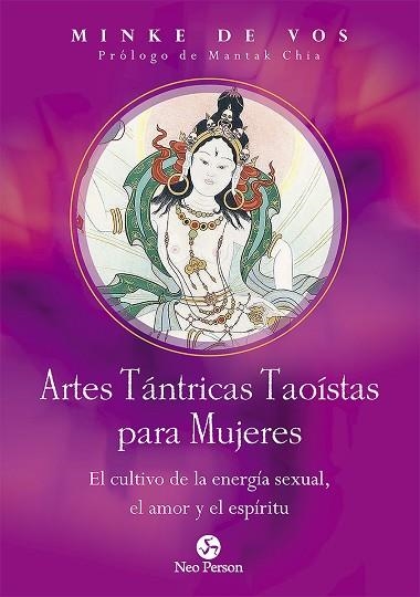 ARTES TÁNTRICAS TAOÍSTAS PARA MUJERES | 9788415887478 | DE VOS, MINKE | Llibreria Online de Vilafranca del Penedès | Comprar llibres en català