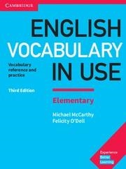 ENGLISH VOCABULARY IN USE ELEMENTARY BOOK WITH ANSWERS 3RD EDITION | 9781316631539 | MCCARTHY, MICHAEL/O'DELL, FELICITY | Llibreria Online de Vilafranca del Penedès | Comprar llibres en català