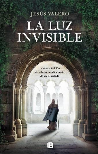 LA LUZ INVISIBLE | 9788466667234 | VALERO, JESÚS | Llibreria Online de Vilafranca del Penedès | Comprar llibres en català