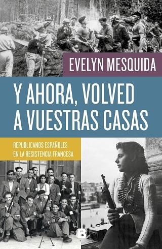 Y AHORA, VOLVED A VUESTRAS CASAS | 9788466664042 | MESQUIDA, EVELYN | Llibreria Online de Vilafranca del Penedès | Comprar llibres en català