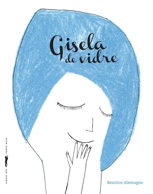 GISELA DE VIDRE | 9788494990472 | ALEMAGNA, BEATRICE | Llibreria Online de Vilafranca del Penedès | Comprar llibres en català