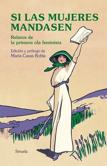 SI LAS MUJERES MANDASEN | 9788417996703 | AUSTEN, JANE/SAND, GEORGE/SHELLEY, MARY W./ELIOT, GEORGE/WOOLF, VIRGINIA/DE CASTRO, ROSALÍA/PARDO BA | Llibreria Online de Vilafranca del Penedès | Comprar llibres en català