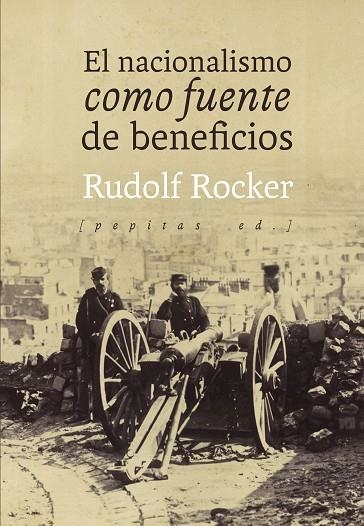 EL NACIONALISMO COMO FUENTE DE BENEFICIOS | 9788417386542 | ROCKER, RUDOLF | Llibreria Online de Vilafranca del Penedès | Comprar llibres en català