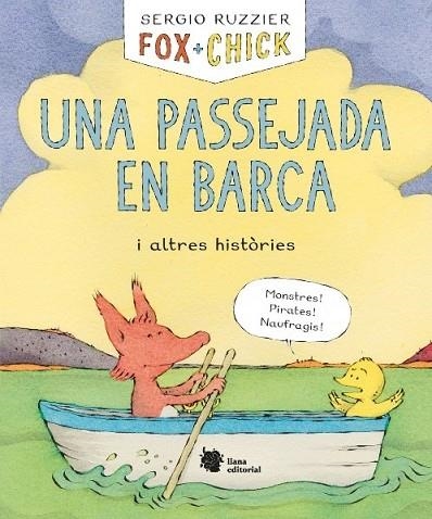 FOX + CHICK. UNA PASSEJADA EN BARCA I ALTRES HISTÒRIES | 9788494983092 | RUZZIER, SERGIO | Llibreria Online de Vilafranca del Penedès | Comprar llibres en català