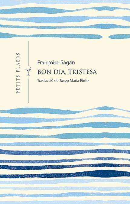 BON DIA, TRISTESA | 9788417998301 | SAGAN, FRANÇOISE | Llibreria Online de Vilafranca del Penedès | Comprar llibres en català