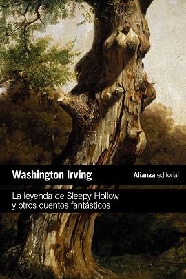 LA LEYENDA DE SLEEPY HOLLOW Y OTROS CUENTOS FANTÁSTICOS | 9788491818342 | IRVING, WASHINGTON | Llibreria Online de Vilafranca del Penedès | Comprar llibres en català