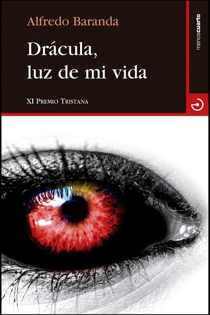 DRÁCULA, LUZ DE MI VIDA | 9788415740582 | BARANDA CALLEJA, ALFREDO | Llibreria Online de Vilafranca del Penedès | Comprar llibres en català