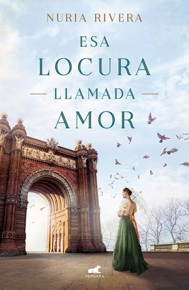 ESA LOCURA LLAMADA AMOR | 9788417664817 | RIVERA, NURIA | Llibreria Online de Vilafranca del Penedès | Comprar llibres en català