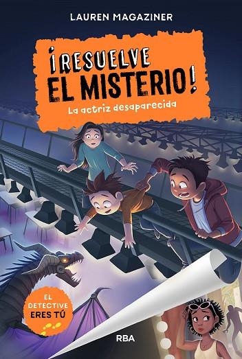 RESUELVE EL MISTERIO 2. LA ACTRIZ DESAPARECIDA | 9788427219595 | MAGAZINER LAUREN | Llibreria Online de Vilafranca del Penedès | Comprar llibres en català