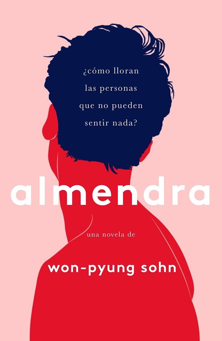 ALMENDRA | 9788499987910 | WON-PYUNG SOHN | Llibreria Online de Vilafranca del Penedès | Comprar llibres en català