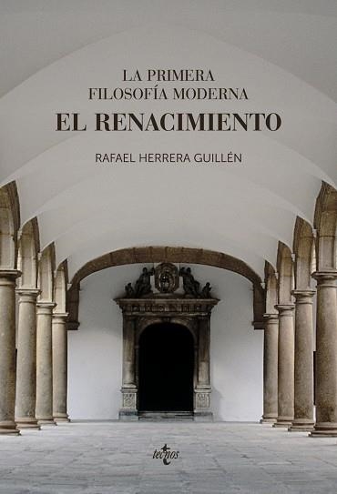 LA PRIMERA FILOSOFÍA MODERNA: EL RENACIMIENTO | 9788430979028 | HERRERA GUILLÉN, RAFAEL | Llibreria Online de Vilafranca del Penedès | Comprar llibres en català