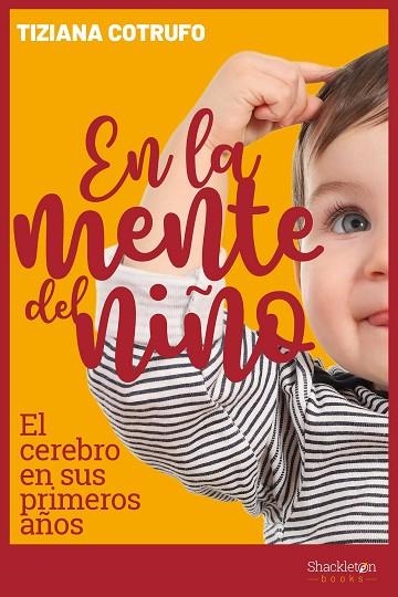 EN LA MENTE DEL NIÑO | 9788417822385 | COTRUFO, TIZIANA | Llibreria Online de Vilafranca del Penedès | Comprar llibres en català