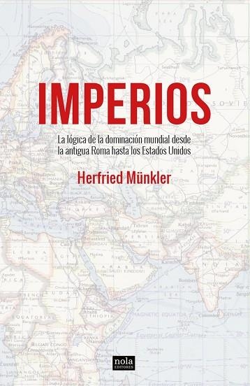 IMPERIOS | 9788418164064 | MÜNKLER, HERFRIED | Llibreria Online de Vilafranca del Penedès | Comprar llibres en català