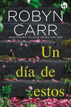 UN DÍA DE ESTOS | 9788413289250 | CARR, ROBYN | Llibreria L'Odissea - Libreria Online de Vilafranca del Penedès - Comprar libros