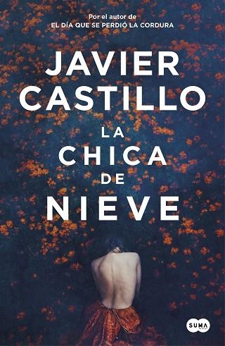 LA CHICA DE NIEVE | 9788491292661 | CASTILLO, JAVIER | Llibreria Online de Vilafranca del Penedès | Comprar llibres en català