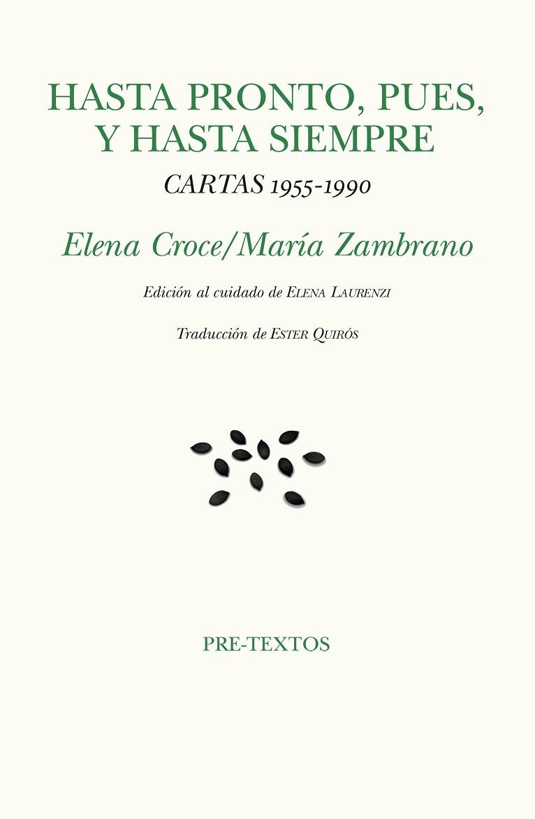 HASTA PRONTO, PUES, Y HASTA SIEMPRE | 9788417830892 | ZAMBRANO, MARÍA/CROCE, ELENA | Llibreria Online de Vilafranca del Penedès | Comprar llibres en català