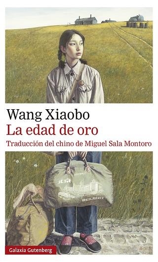 LA EDAD DE ORO | 9788417971625 | XIAOBO, WANG | Llibreria Online de Vilafranca del Penedès | Comprar llibres en català