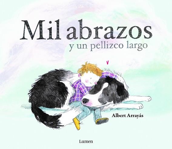 MIL ABRAZOS Y UN PELLIZCO LARGO | 9788448852894 | ARRAYÁS, ALBERT | Llibreria Online de Vilafranca del Penedès | Comprar llibres en català