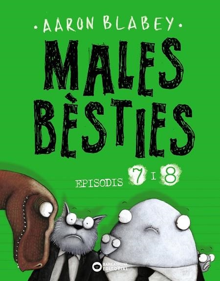 MALES BÈSTIES EPISODIS 7 I 8 | 9788448949501 | BLABEY, AARON | Llibreria Online de Vilafranca del Penedès | Comprar llibres en català