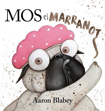 MOS EL MARRANOT | 9788448951818 | BLABEY, AARON | Llibreria Online de Vilafranca del Penedès | Comprar llibres en català