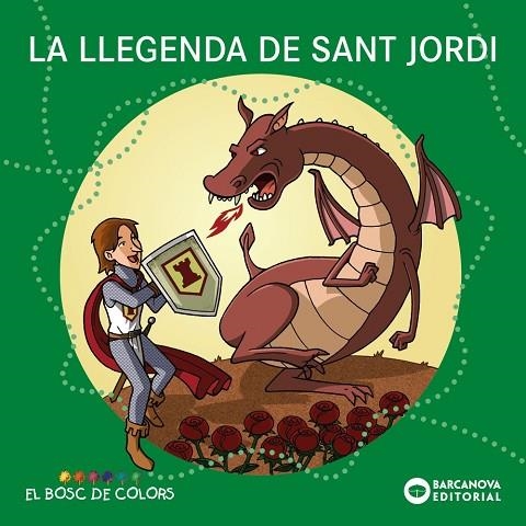 LA LLEGENDA DE SANT JORDI | 9788448952235 | BALDÓ, ESTEL/GIL, ROSA/SOLIVA, MARIA | Llibreria Online de Vilafranca del Penedès | Comprar llibres en català