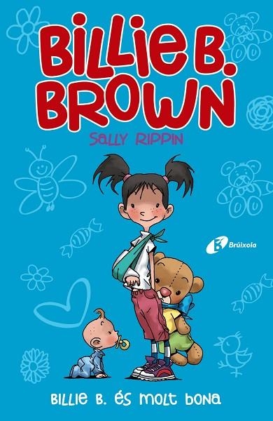 BILLIE B. BROWN 5 BILLIE B. ÉS MOLT BONA | 9788499063782 | RIPPIN, SALLY | Llibreria Online de Vilafranca del Penedès | Comprar llibres en català