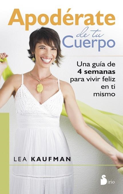 APODERATE DE TU CUERPO | 9788416233380 | KAUFMAN, LEA | Llibreria Online de Vilafranca del Penedès | Comprar llibres en català