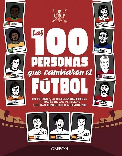 LAS 100 PERSONAS QUE CAMBIARON EL FÚTBOL | 9788441542334 | GONZÁLEZ ROBLES, GUILLERMO/GARCÍA ARROITA, JUAN/CAMPOY ORTEGA, DIEGO | Llibreria Online de Vilafranca del Penedès | Comprar llibres en català