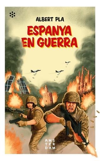 ESPANYA EN GUERRA | 9788417918200 | PLA I ÀLVAREZ, ALBERT | Llibreria Online de Vilafranca del Penedès | Comprar llibres en català