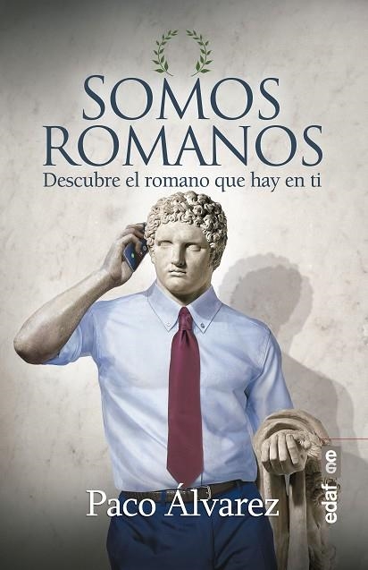 SOMOS ROMANOS | 9788441439443 | ÁLVAREZ, PACO | Llibreria Online de Vilafranca del Penedès | Comprar llibres en català